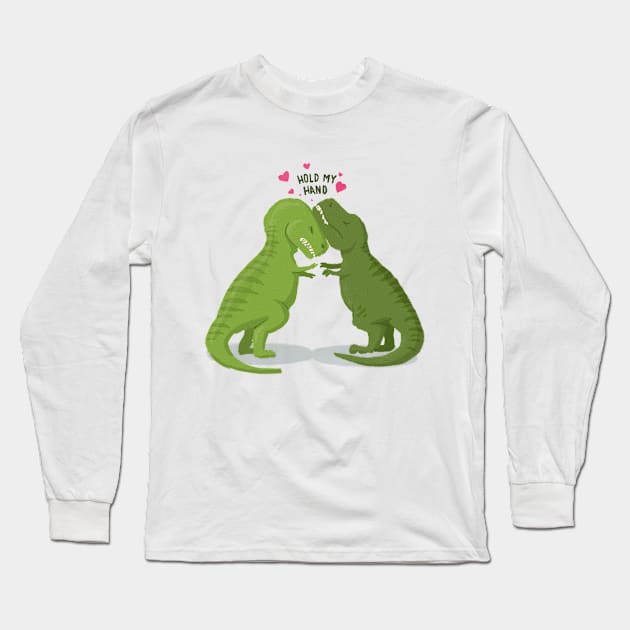 Funny 'HOLD MY HAND' with cute Tyrannosaurus Rex (t rex) dinosaurs trying to hug each other Long Sleeve T-Shirt by keeplooping